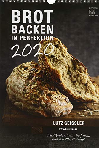 Brot backen in Perfektion 2020 - Rezeptkalender (24 x 34) - Küchenkalender - gesunde Ernährung - R