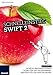 Schnelleinstieg Swift 2: In neun praxisbezogenen Schritten die Programmiersprache für iOS-Apps erlernen. by