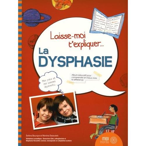 La dysphasie La dysphasie