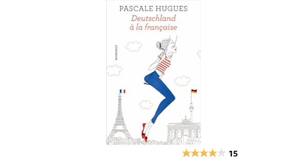 Deutschland A La Francaise Amazon De Hugues Pascale Thielicke Elisabeth Bucher Deutschland A La Francaise Amazon De Hugues Pascale Thielicke Elisabeth Bucher