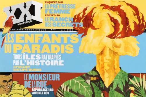 XXI N° 7, ÉTÉ 2009 : Les enfants du paradis XXI N° 7, ÉTÉ 2009 : Les enfants du paradis