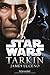 Star WarsTM - Tarkin by James Luceno, Andreas Kasprzak