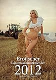 Erotischer Landmaschinenkalender 2012 by 