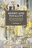 Image de Money and Totality: A Macro-Monetary Interpretation of Marx's Logic in Capital and the End of the 'Transformation Problem': 104