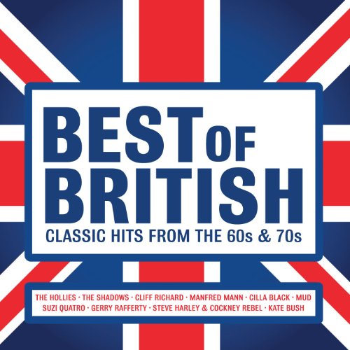 Best Of British Classic Hits From The 60s & 70s Various artists
