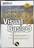 GRAND LIVRE VISUAL BASIC 5