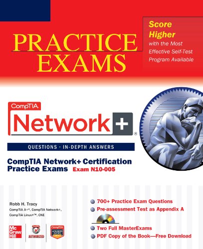 Download CompTIA Network+ Certification Practice Exams (Exam N10-005) (CompTIA Authorized) Download CompTIA Network+ Certification Practice Exams (Exam N10-005) (CompTIA Authorized)