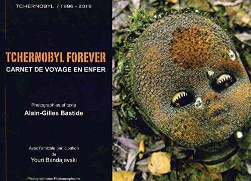 Tchernobyl forever : Carnet de voyage en enfer en ligne