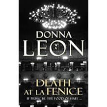 Death at La Fenice: (Brunetti 1)