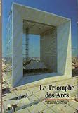 Le Triomphe des arcs
