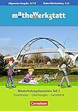 Mathewerkstatt - Mittlerer Schulabschluss - Allgemeine Ausgabe: 10. Schuljahr - Wiederholungsbausteine: Überprüfen - Erinnern - Wiederholen. Arbeitsheft mit eingelegten Lösungen by 