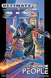 Image de Ultimate X-Men Vol. 1: The Tomorrow People