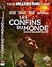 Les confins du Monde