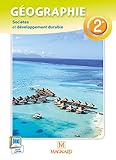 Géographie 2de Sociétés et développement durable : Manuel élève