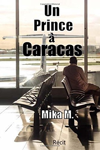 Un Prince à Caracas