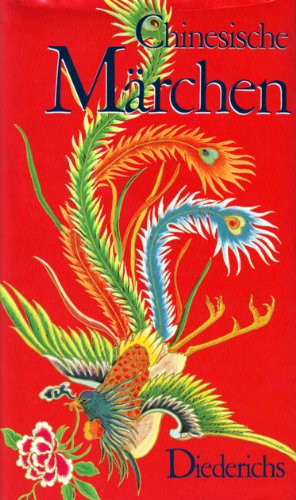 Chinesische Märchen: Einmalige Jubiläumsausgabe
