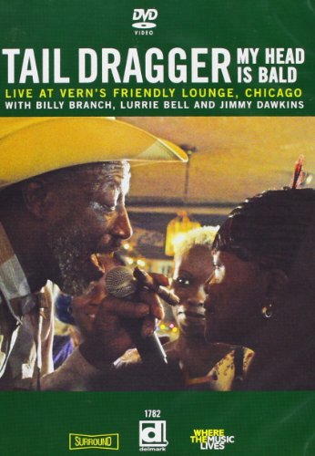 Tail Dragger - My Head is Bald