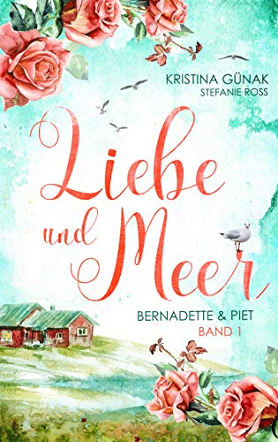 Bernadette Piet Liebe Und Meer 1 - 