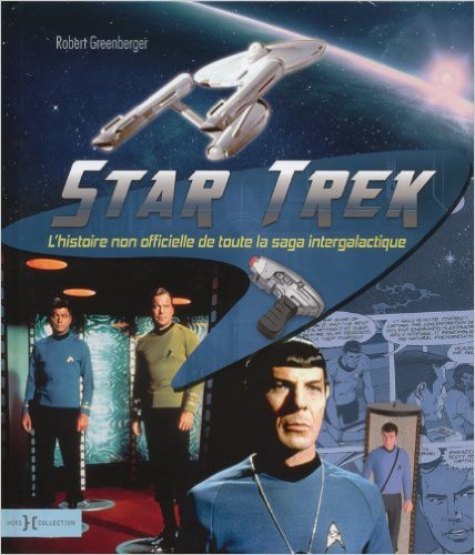 Star Trek de Robert GREENBERGER ( 17 octobre 2013 )