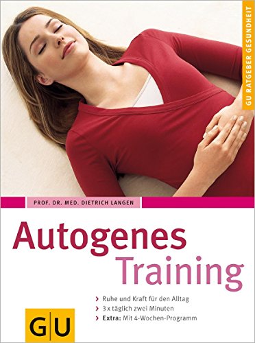 Download Autogenes Training (GU Ratgeber Gesundheit) Download Autogenes Training (GU Ratgeber Gesundheit)