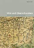 Image de Ulm und Oberschwaben - Zeitschrift für Geschichte, Kunst und Kultur. Im Auftrag des Verei
