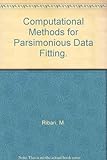Image de Computational Methods for Parsimonious Data Fitting.