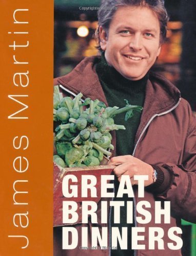 Download James Martin's Great British Dinners by Martin, James (2010) Paperback Download James Martin's Great British Dinners by Martin, James (2010) Paperback
