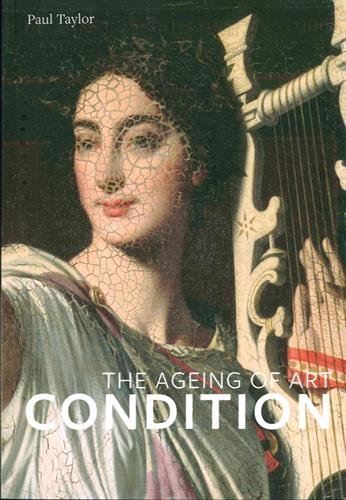 Download Condition: The Ageing Of Art