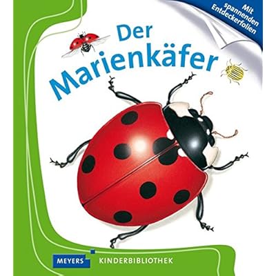 Der Marienkäfer: Meyers Kinderbibliothek Der Marienkäfer: Meyers Kinderbibliothek