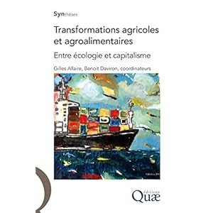 Transformations agricoles et agroalimentaires: Entre écologie et capitalisme (Synthèses)