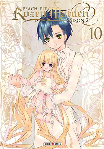 Rozen Maiden - Saison 2 — Tome 10