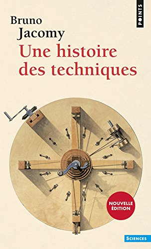 Download Une histoire des techniques Download Une histoire des techniques