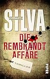 Image de Die Rembrandt Affäre: Thriller (Gabriel-Allon-Reihe, Band 10)