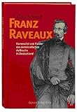 Image de Franz Raveaux. Karnevalist und Pionier des demokratischen Aufbruchs in Deutschland