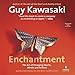 Enchantment: The Art of Changing Hearts, Minds, and Actions by 