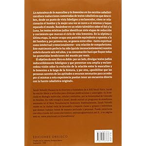 La naturaleza de lo masculino y lo femenino en los escritos cabalisticos / Kabbalistic Writings on the Nature