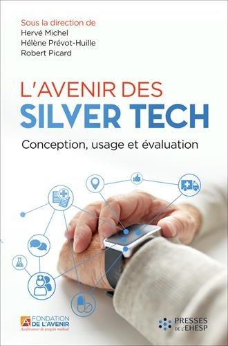 L'avenir des silver tech : conception, usage et évaluation