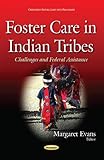 Image de Foster Care in Indian Tribes: Challenges and Federal Assistance