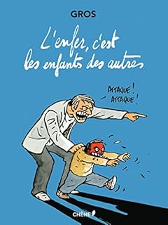 jaquette livre L'enfer c'est les enfants des autres