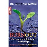 Burnout: Das quantenmedizinische Heilkonzept