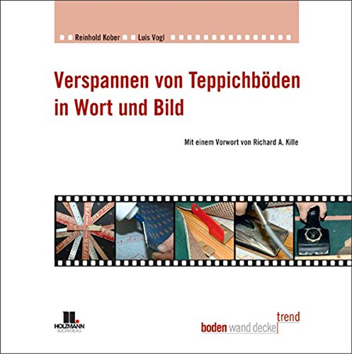 Download Verspannen von Teppichböden in Wort und Bild Download Verspannen von Teppichböden in Wort und Bild