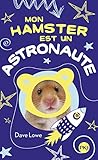 2. Mon hamster est un astronaute (02)
