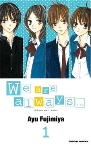 We are Always... — Tome 1
