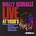 Produktbild Wally Schnalle Live At Yoshi's by Wally Schnalle (2012-04-17)