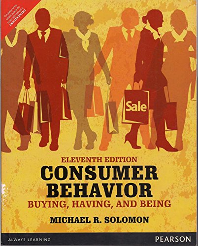 Consumer Behaviour - Buying, Having and Being