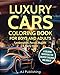 Produktbild Luxury cars coloring book for boys and adults: Lamborghini, Ferrari, Bugatti and many more. A Coloring Adventure for Creative Children and Adults