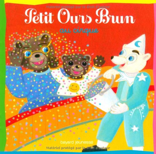 couverture de : Petit ours brun au cirque