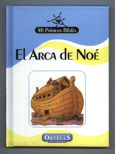 Preisvergleich Produktbild El arca de Noé (Mi Primera Biblia, Band 2)