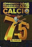 Image de Almanacco illustrato del calcio 2016