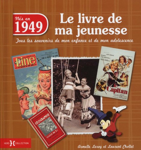 1949, Le Livre de ma jeunesse 1949, Le Livre de ma jeunesse